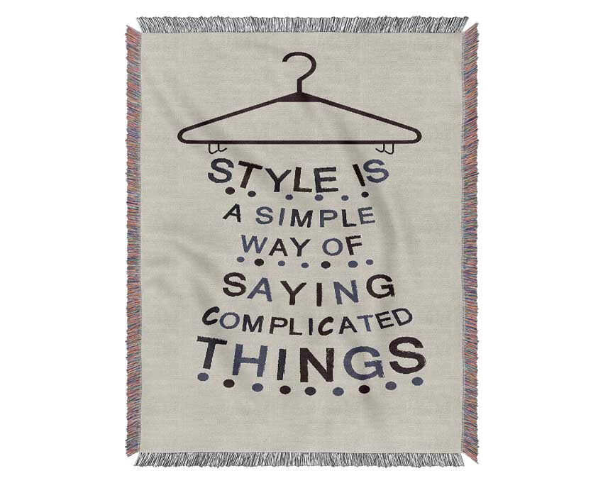 Style Is A Simple Way Woven Blanket