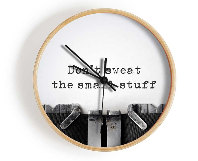 Don't Sweat The Small Stuff Clock - Wallart-Direct UK