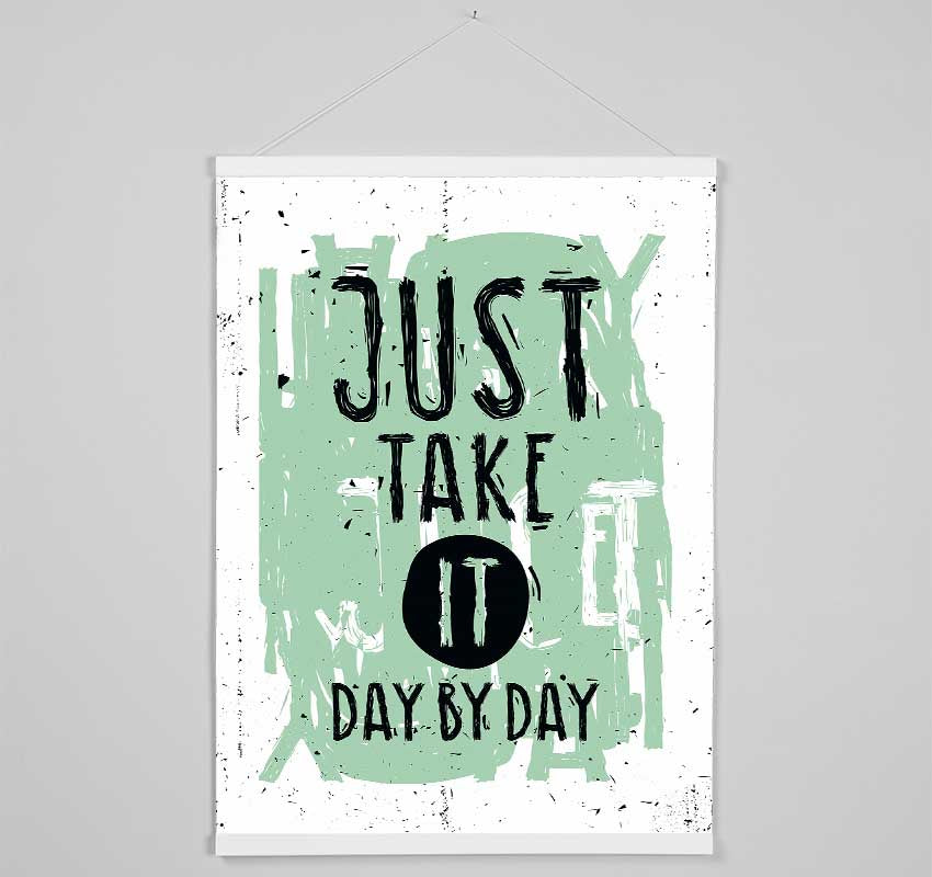 Just Take It Day By Day Hanging Poster - Wallart-Direct UK