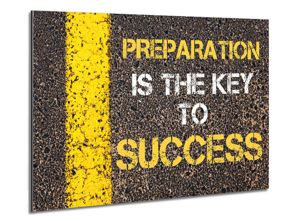 Preperation Is The Key Metal Print