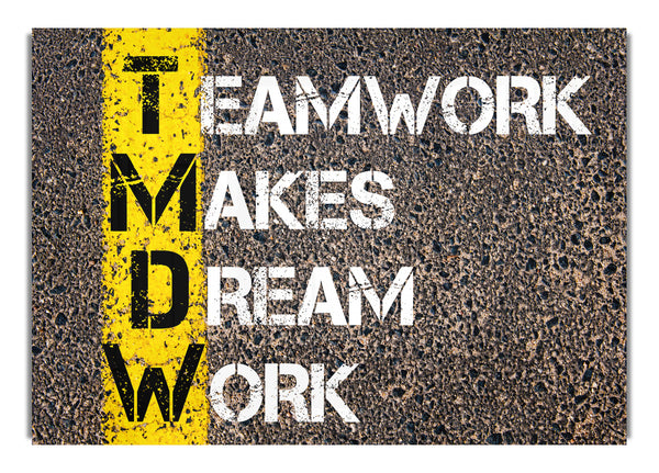 Durch Teamarbeit werden Träume wahr