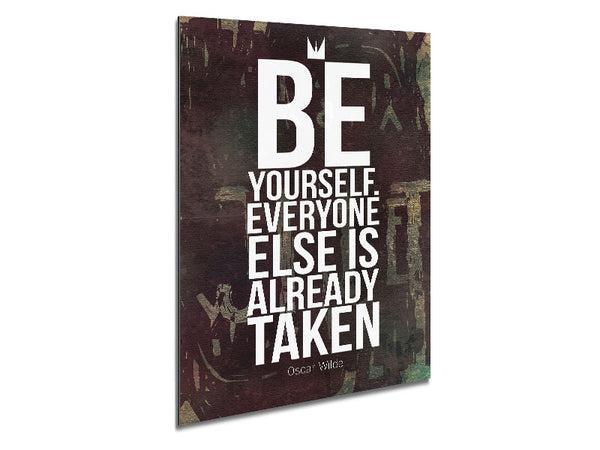 Be Yourself Everyone Else Metal Print