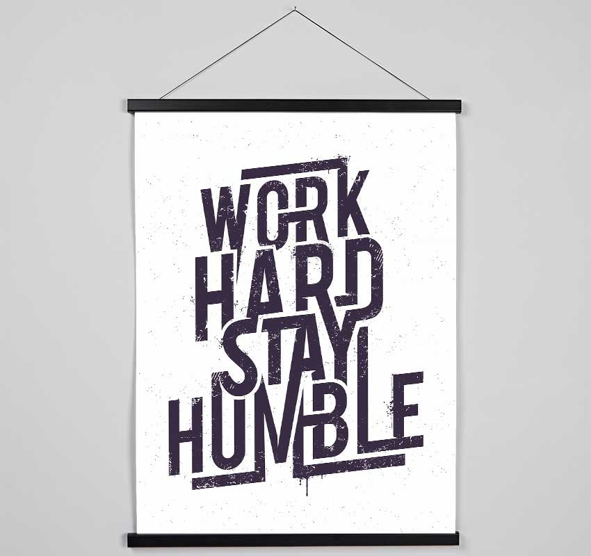Work Hard Stay Humble Purple Hanging Poster - Wallart-Direct UK
