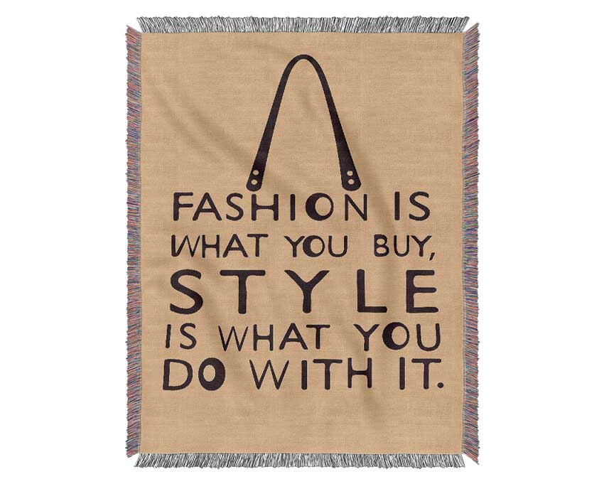 Fashion Is What You Buy Woven Blanket