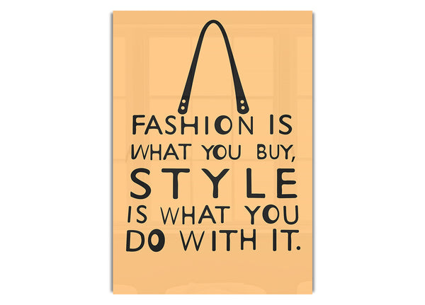 Fashion Is What You Buy