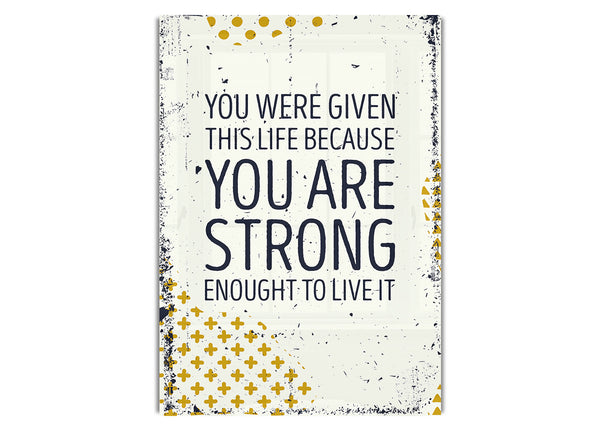 You Are Strong