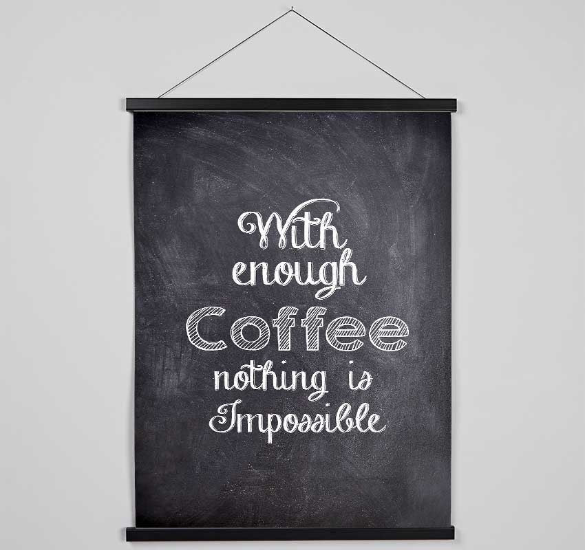 With Enough Coffee Hanging Poster - Wallart-Direct UK