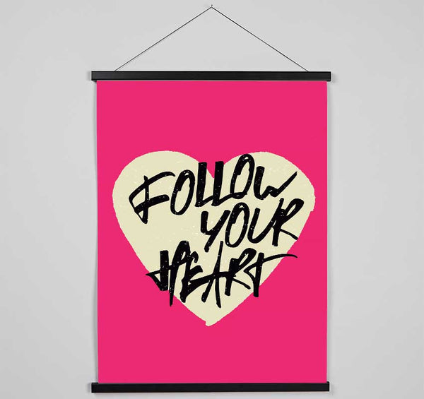 Follow Your heart 1 Hanging Poster - Wallart-Direct UK