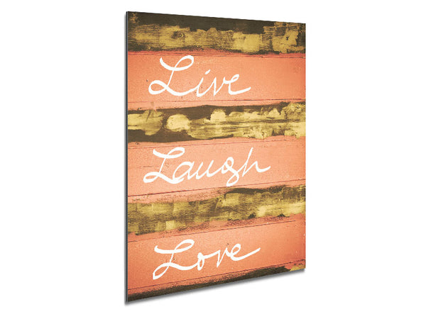 Live Laugh Love 3 Metal Print
