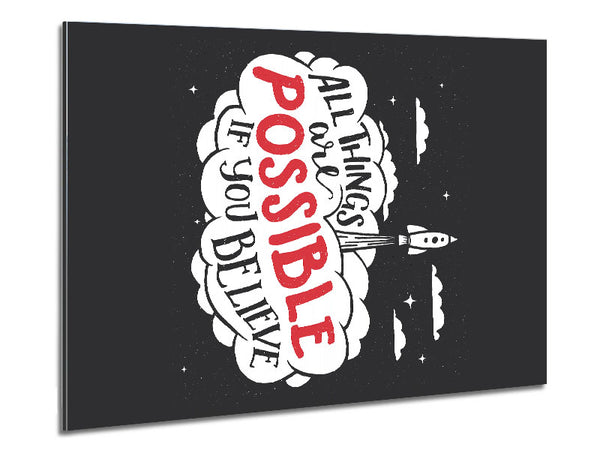 All Things Are Possible Metal Print