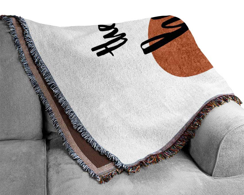 The Best Is Yet To Come Woven Blanket