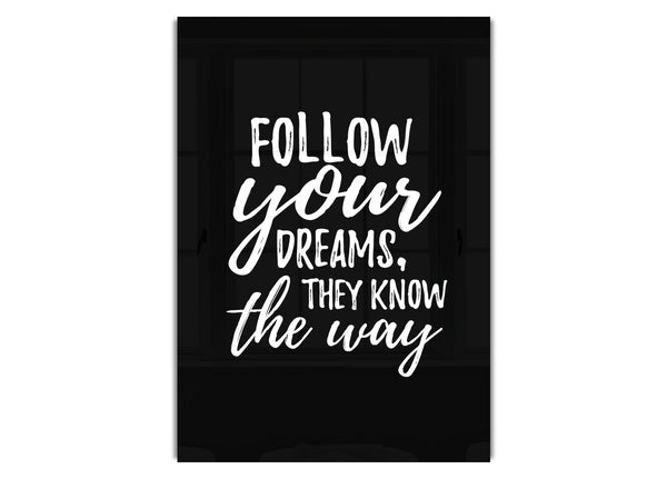 Follow Your Dreams 2