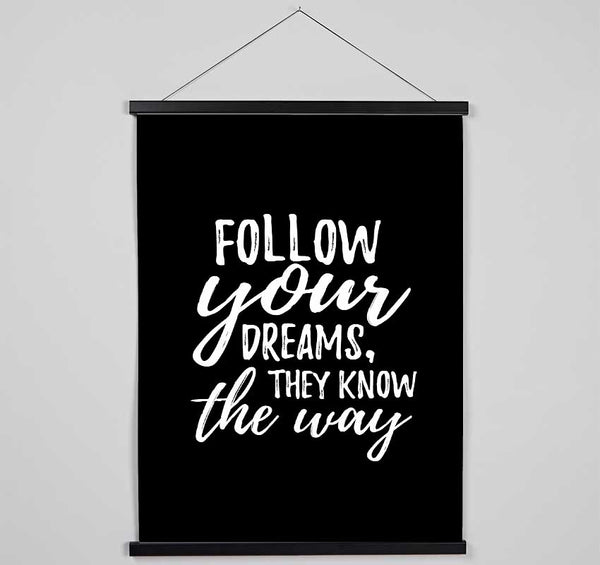 Follow Your Dreams 2 Hanging Poster - Wallart-Direct UK