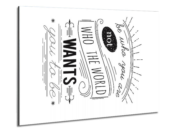 Be Who You Are Metal Print