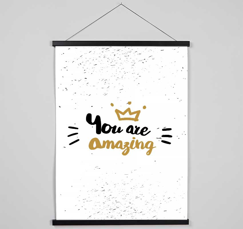 You Are Amazing 1 Hanging Poster - Wallart-Direct UK