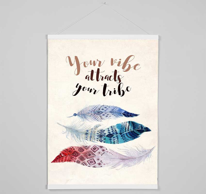 Your Vibe Attracts Your Tribe Hanging Poster - Wallart-Direct UK