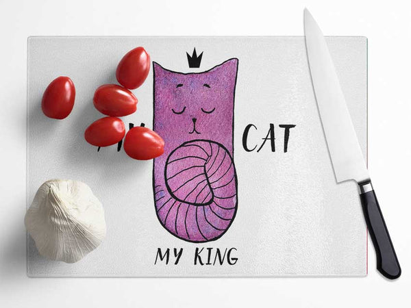 My Cat My King Glass Chopping Board