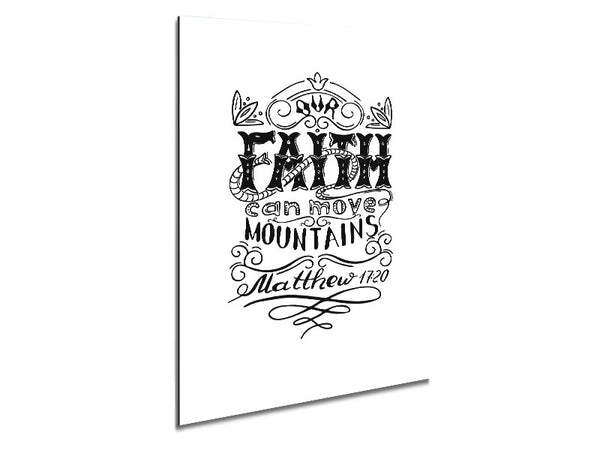 Faith Can Move Mountains Metal Print