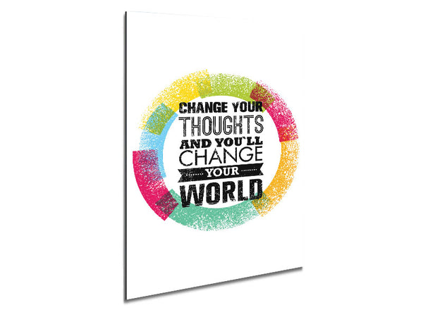 Change Your Thoughts 2 Metal Print