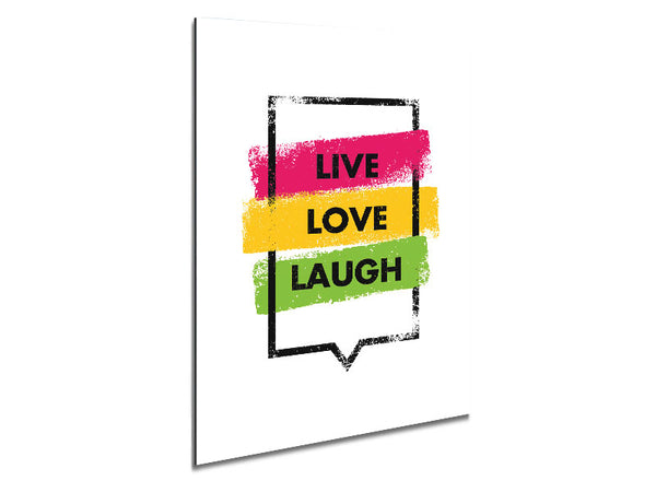 Live Love Laugh 3 Metal Print