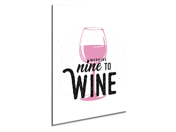 Von neun bis zum Wein
