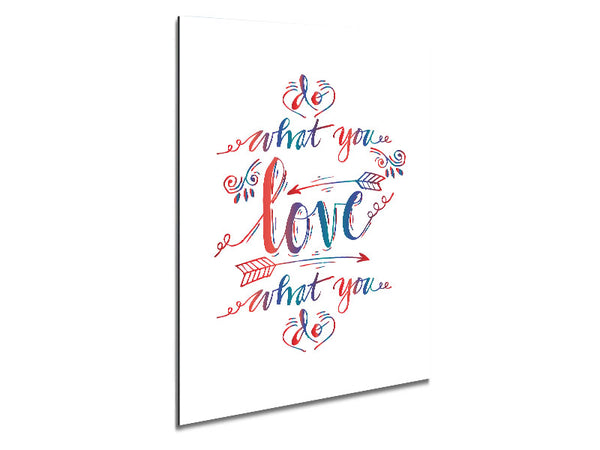 Do What You Love 5 Metal Print