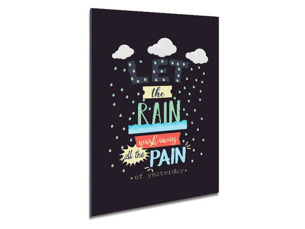 Let The Rain Wash Away All The Metal Print