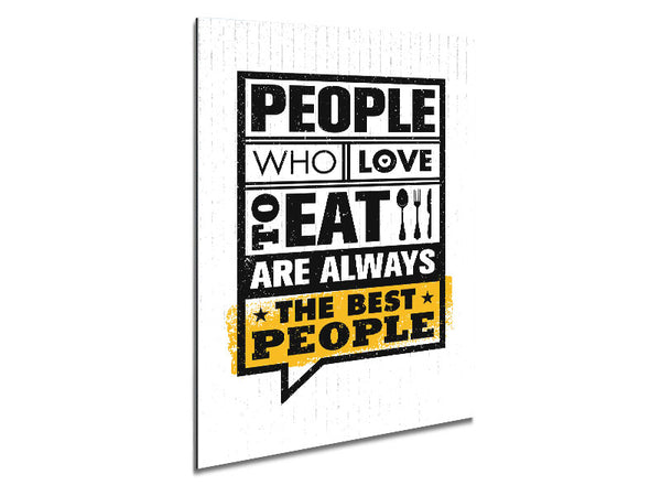 People Who Love To Eat 1 Metal Print
