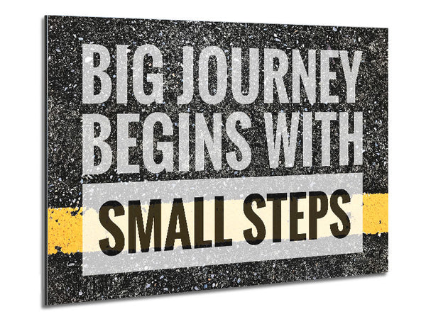 Big Journey Begins With Metal Print