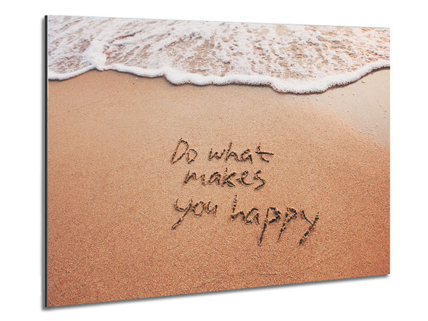 Do what makes you happy beach