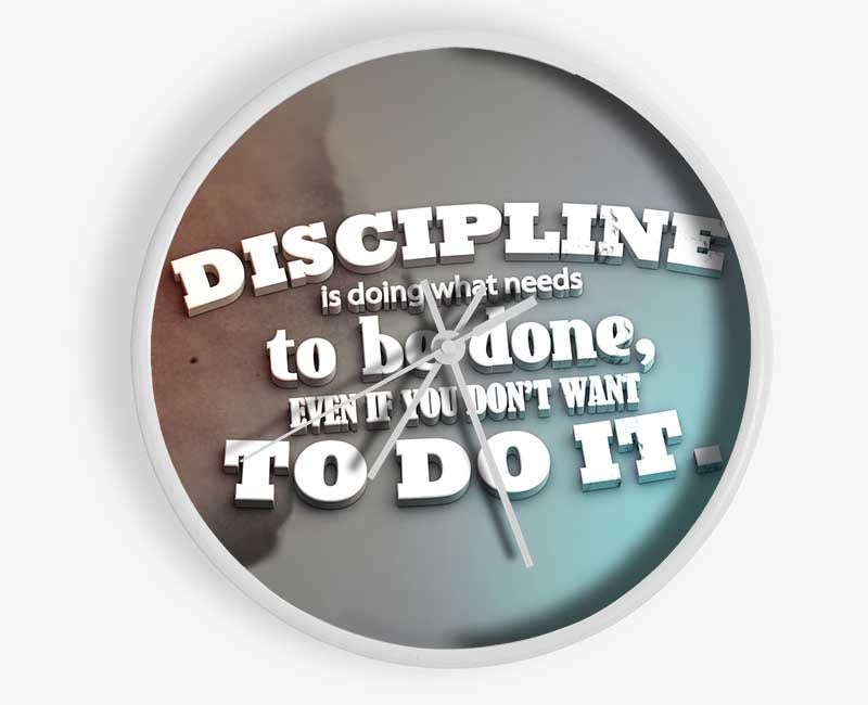 Discipline is doing what needs to be done Clock - Wallart-Direct UK