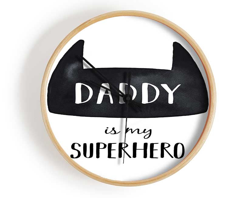 Daddy Is My Superhero Clock - Wallart-Direct UK