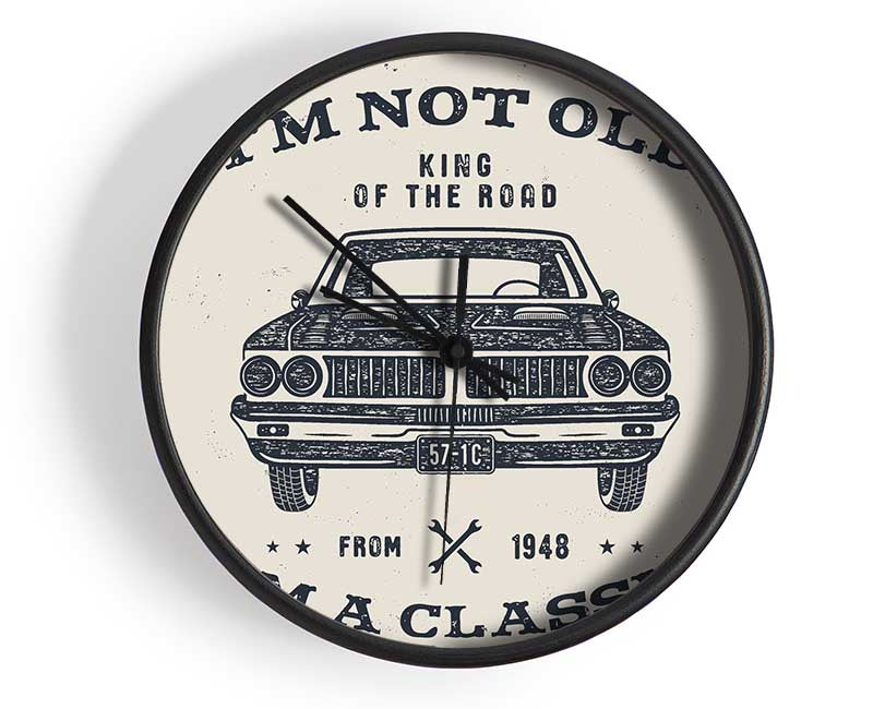 Im Not Old Im A Classic Clock - Wallart-Direct UK