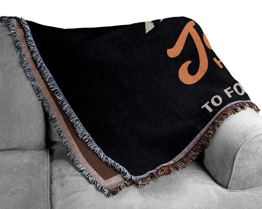 Life Is A Journey Woven Blanket