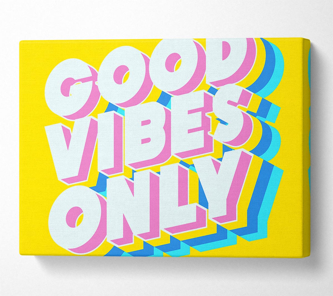 Picture of Good Vibes Only Bold Canvas Print Wall Art