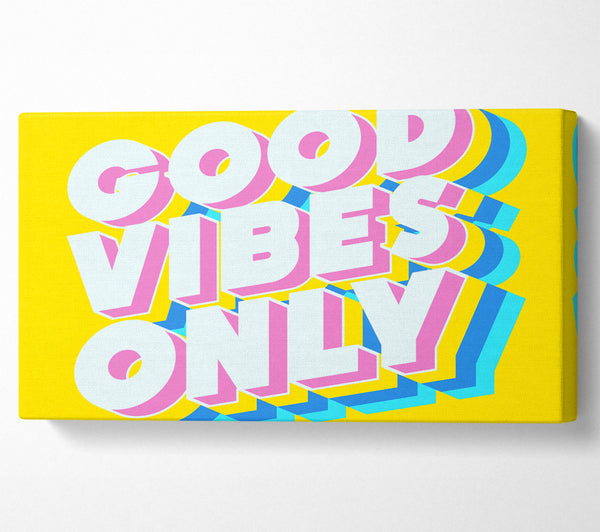 Good Vibes Only Bold