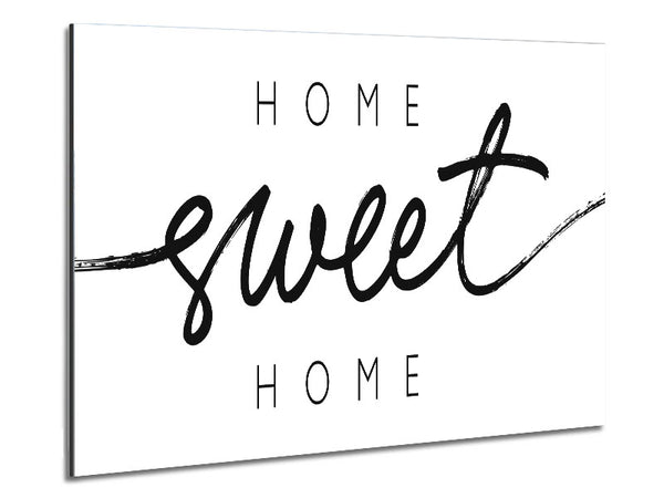 Home Sweet Home - Schrullig