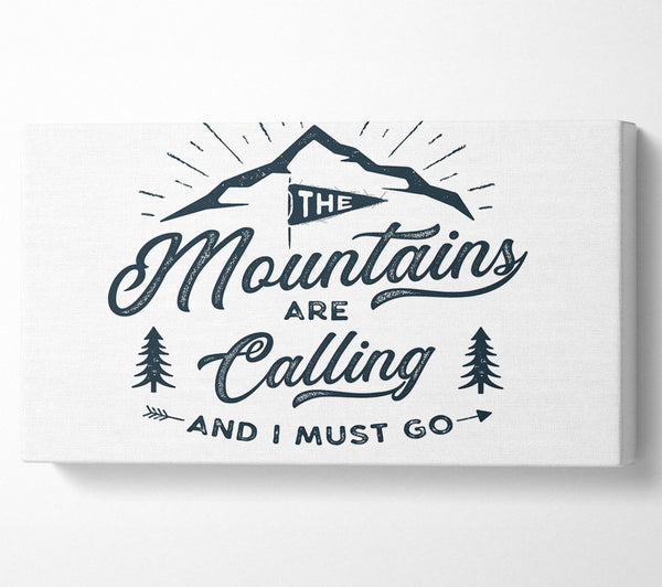 The Mountains Are Calling