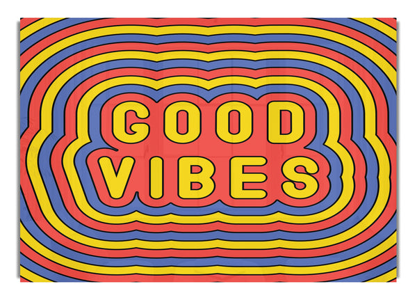 Good Vibes