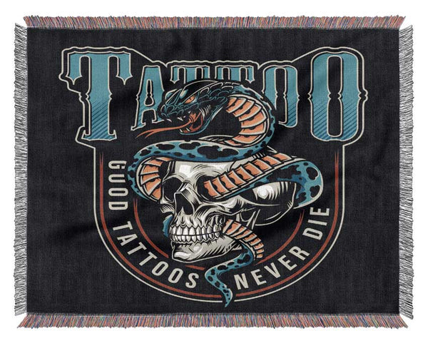 Good Tattoos Never Die Woven Blanket