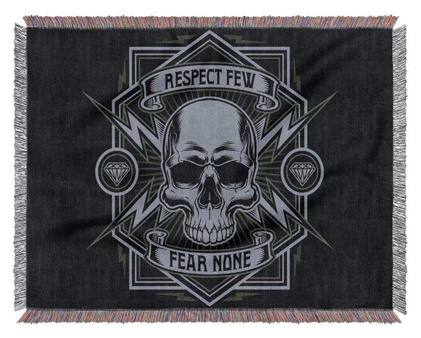 Respect Few Fear None Woven Blanket