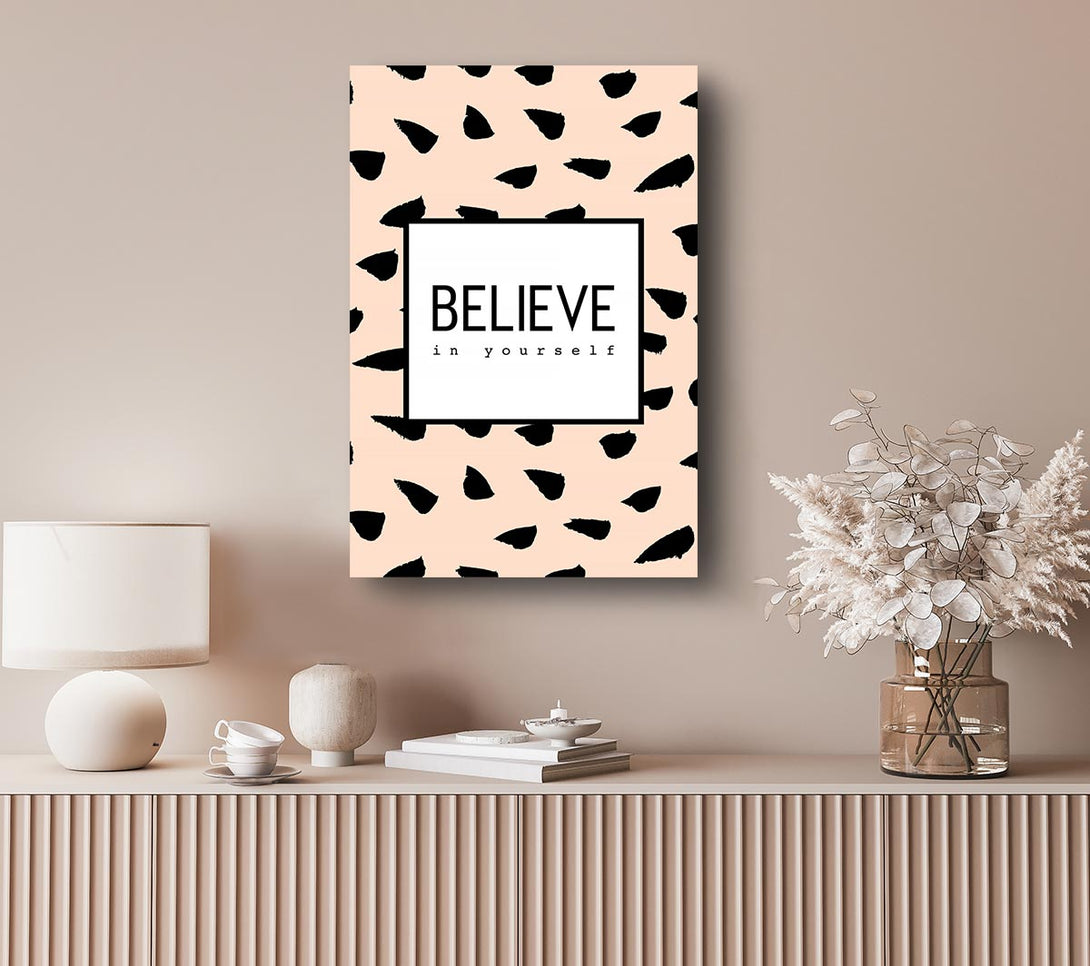 Picture of Believe In Yourself 3 Canvas Print Wall Art