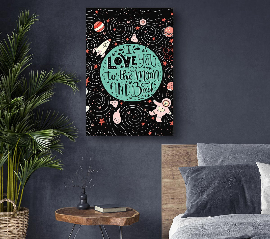  A Canvas Print of Love You Space Canvas Wall Art
