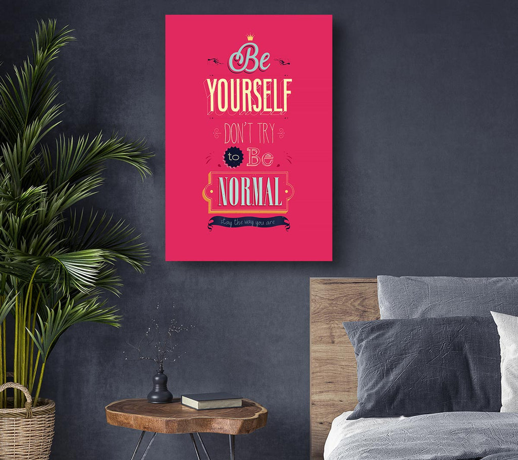 Picture of Be Yourself Normal Canvas Print Wall Art