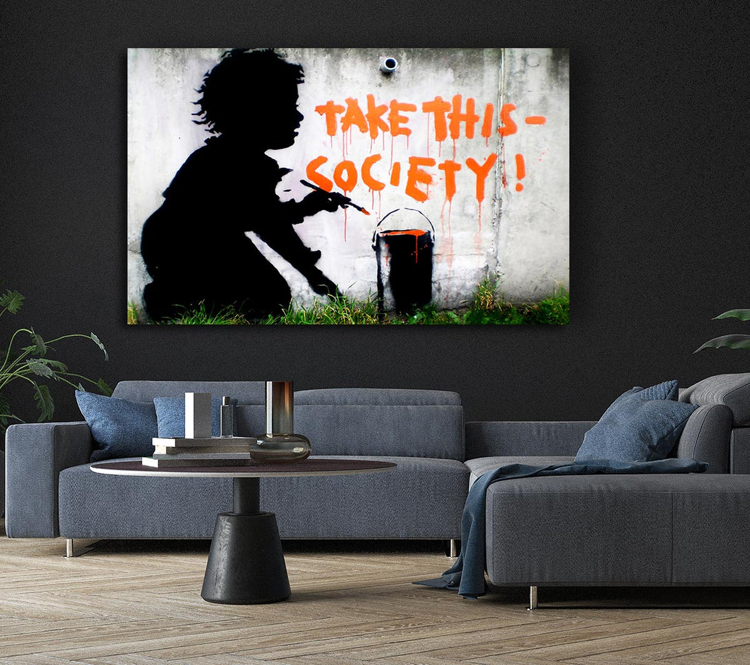 Picture of Take This Society Canvas Print Wall Art