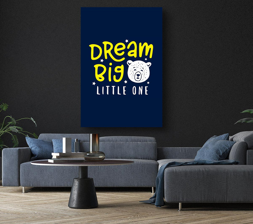 Picture of Dream Big 1 Canvas Print Wall Art