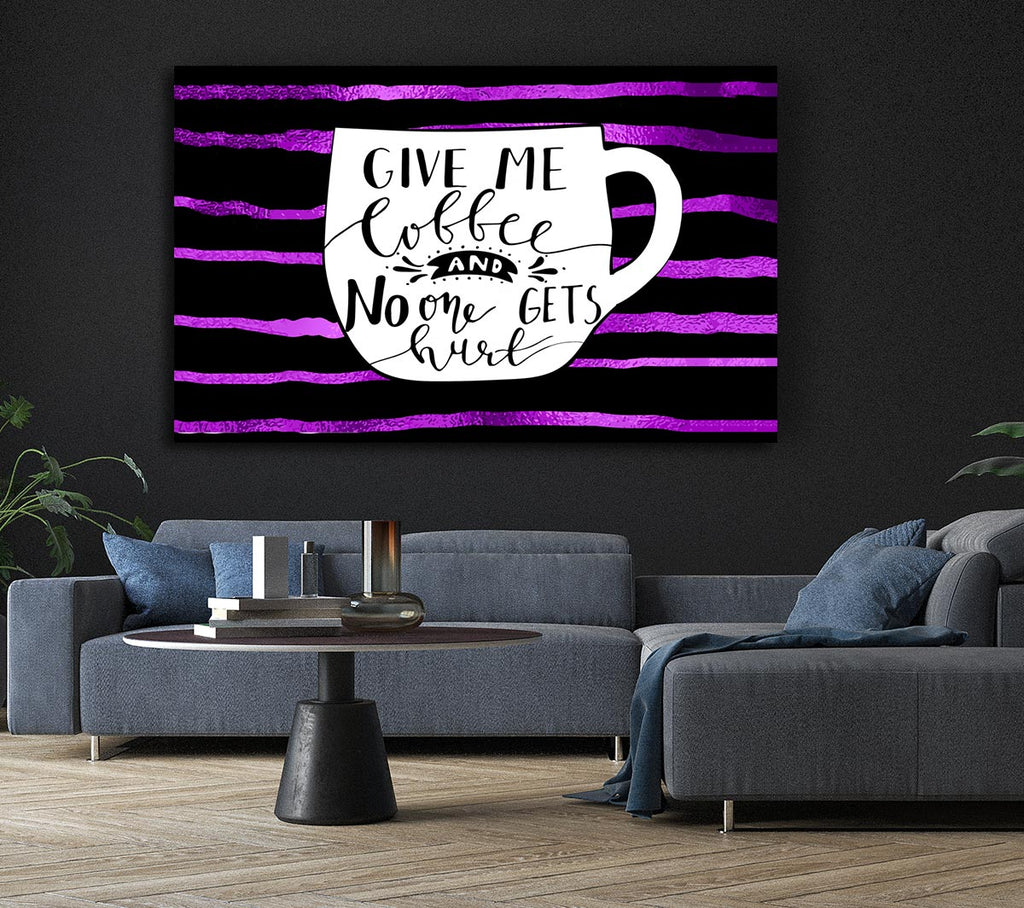 Picture of Give Me Coffee Canvas Print Wall Art