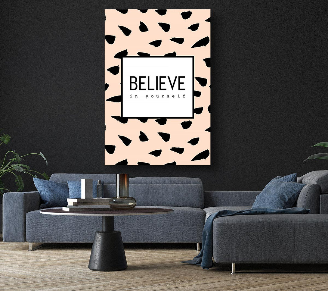 Picture of Believe In Yourself 3 Canvas Print Wall Art