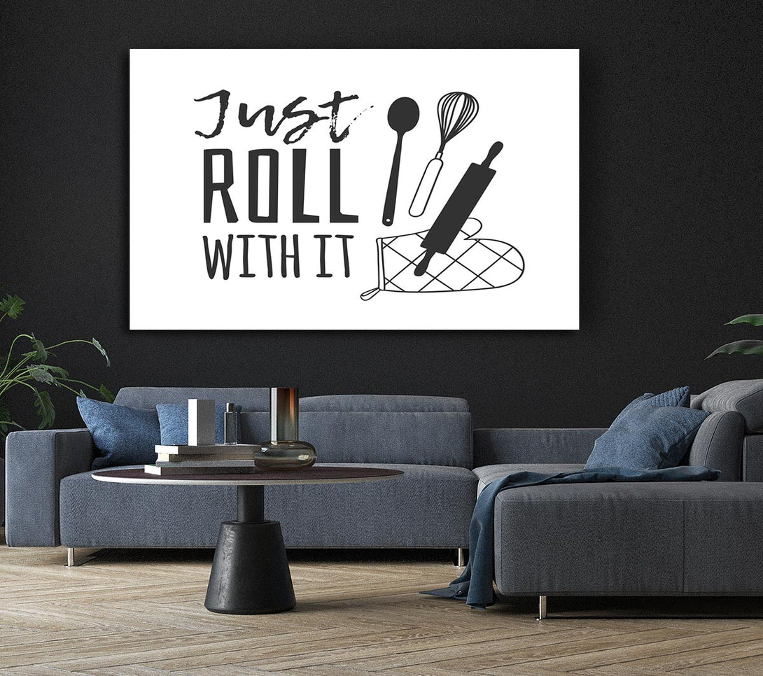 Picture of Just Roll With It Canvas Print Wall Art
