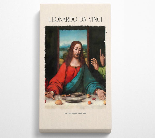 The Last Supper, 1495-1498 By Leonardo Da Vinci